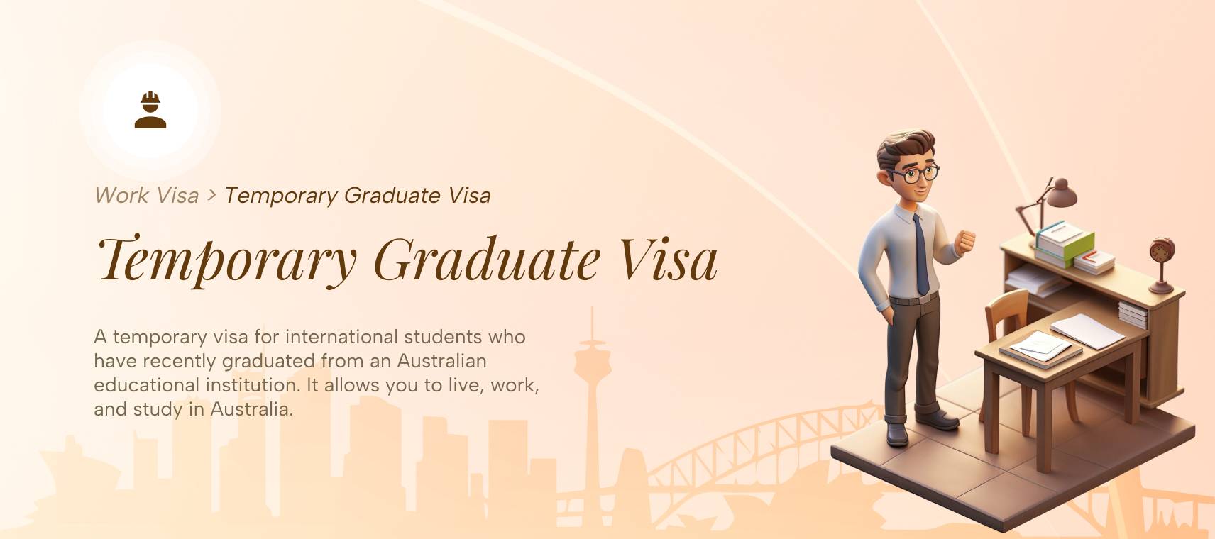 Temporary Graduate Visa (Subclass 485)
